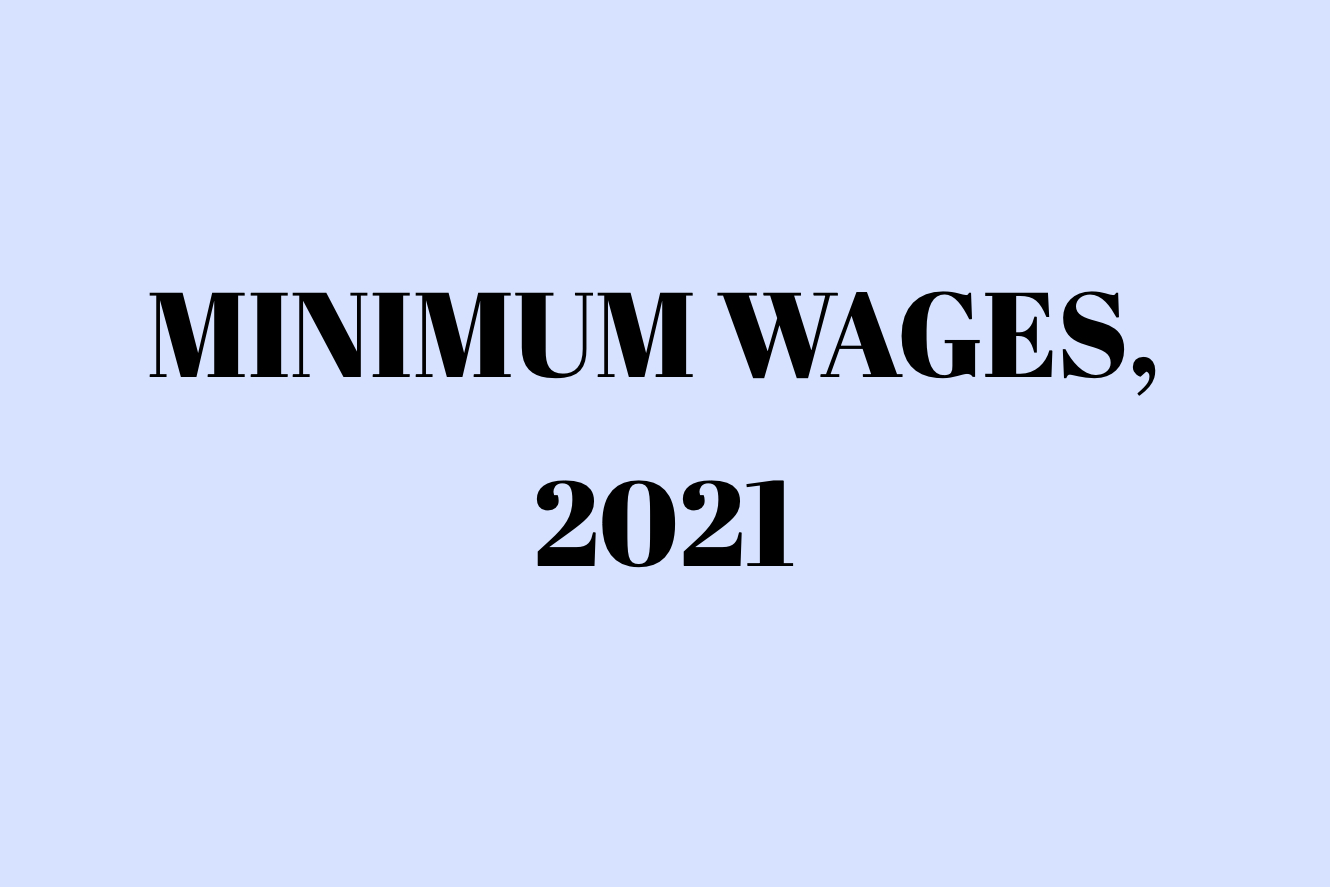 Labour Law Minimum Wages, 2021 around the world SCC Times