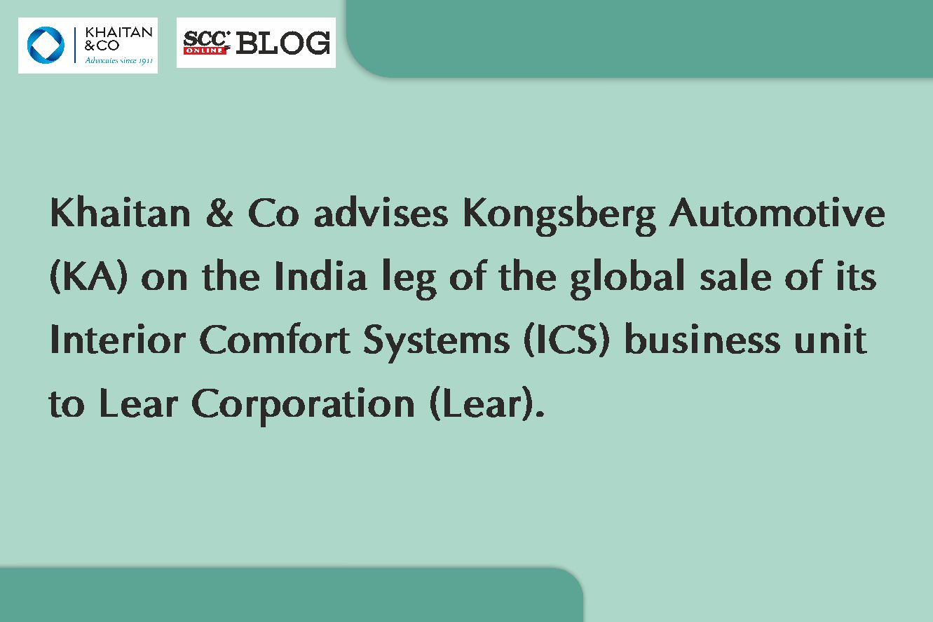 Khaitan & Co advises Kongsberg Automotive (KA) on the India leg of