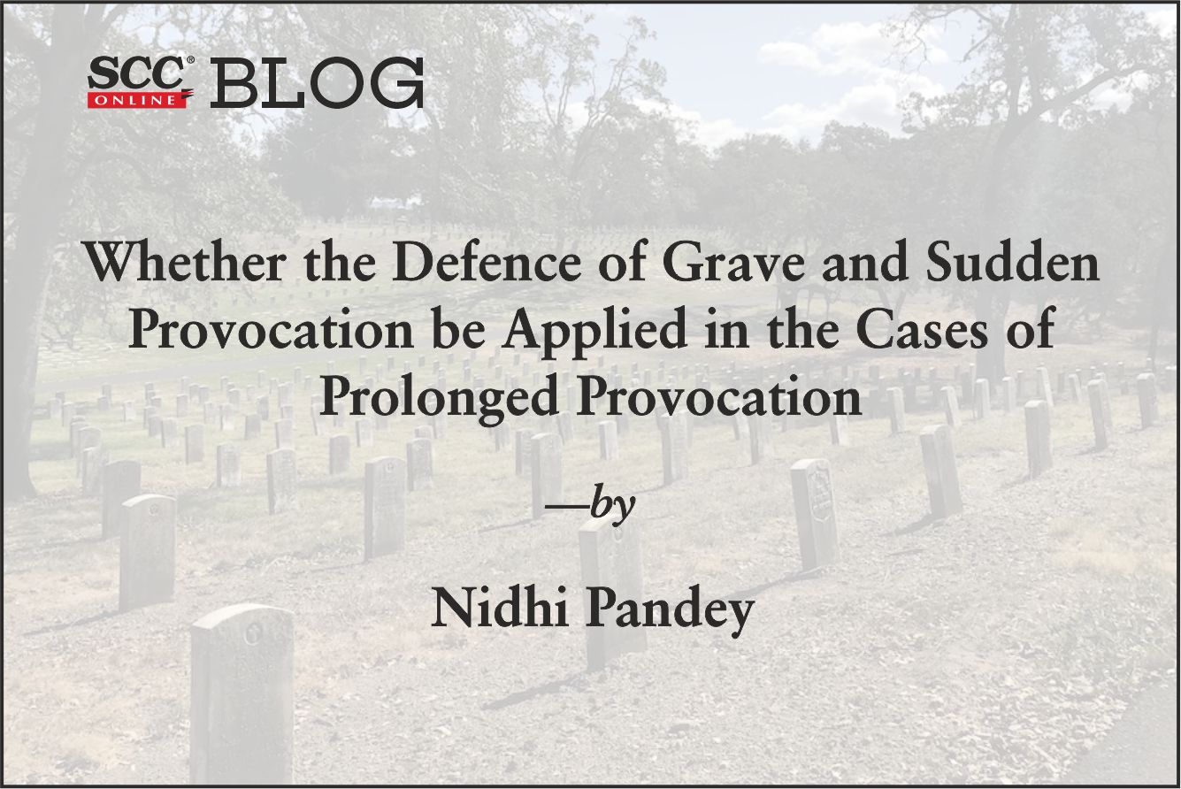 whether-the-defence-of-grave-and-sudden-provocation-be-applied-in-the