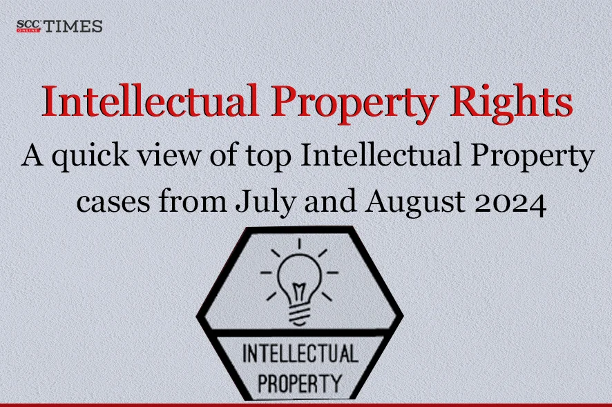 Intellectual Property Rights Roundup