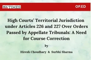 Articles 226 and 227 of constitution