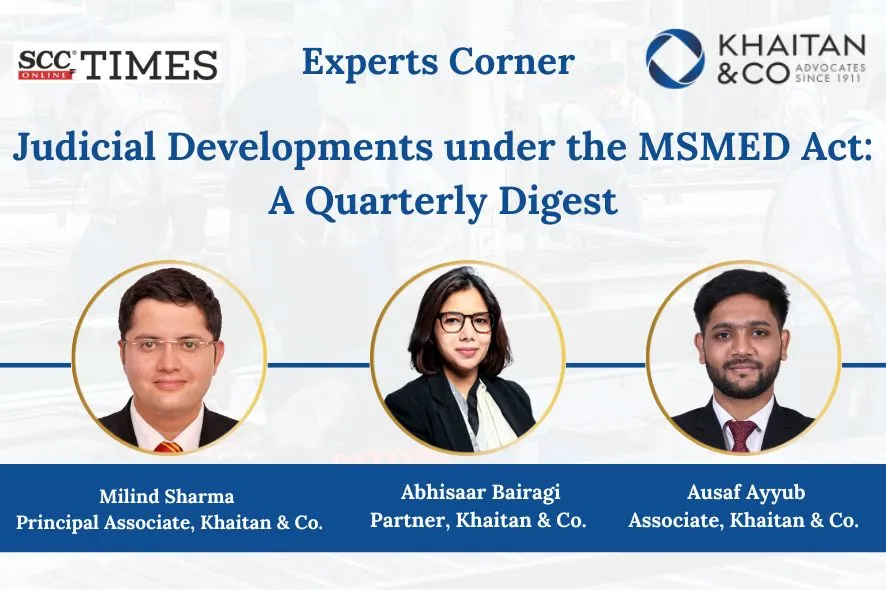 Judicial developments under MSMED Act