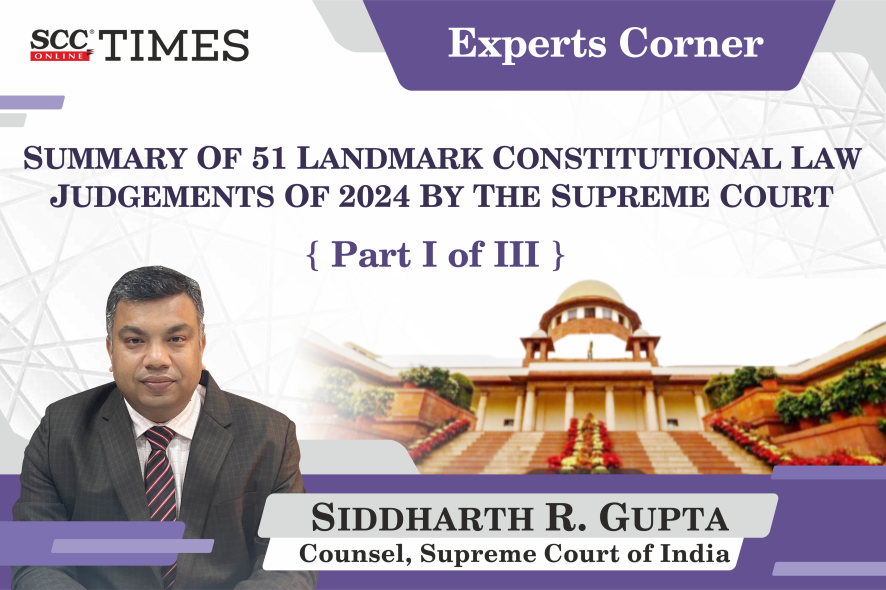 Landmark Constitutional Law Judgments 2024